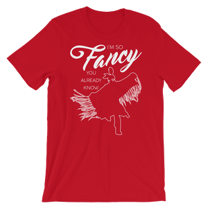 I'm so fancy Unisex T-Shirt