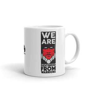 We Are Descended From Warriors Mug