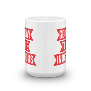 Good Day to Live Indigenous Mug