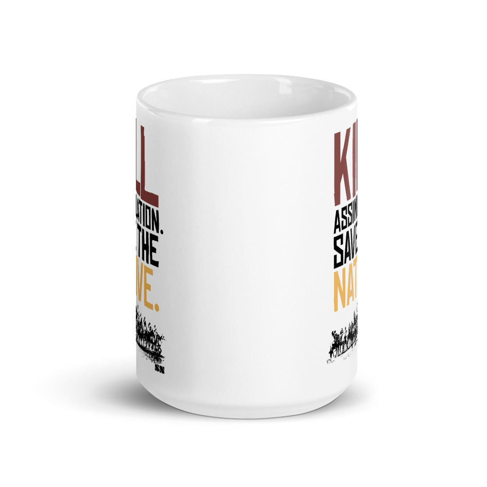 Kill Assimilation. Save the Native. Mug
