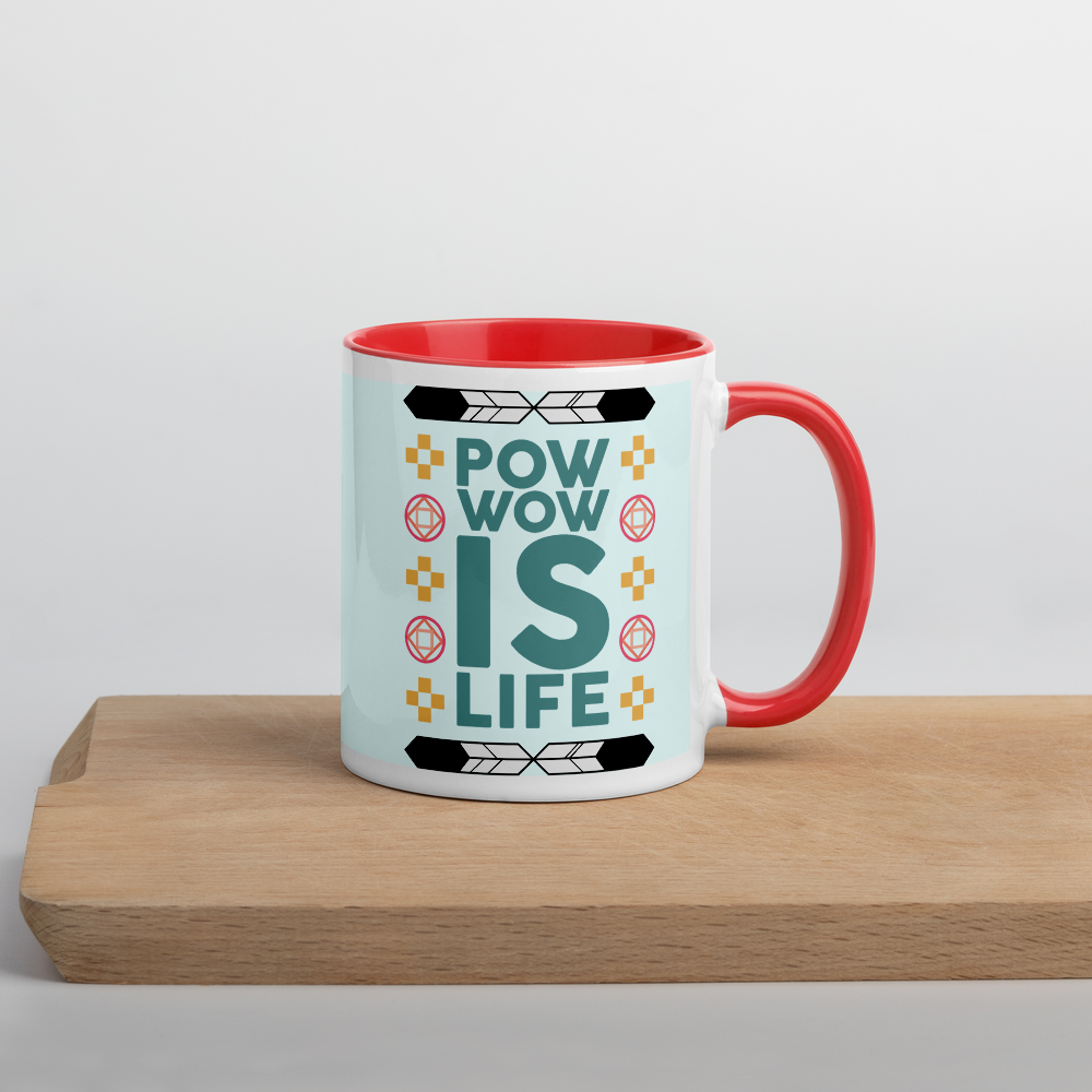 Pow Wow is Life Mug