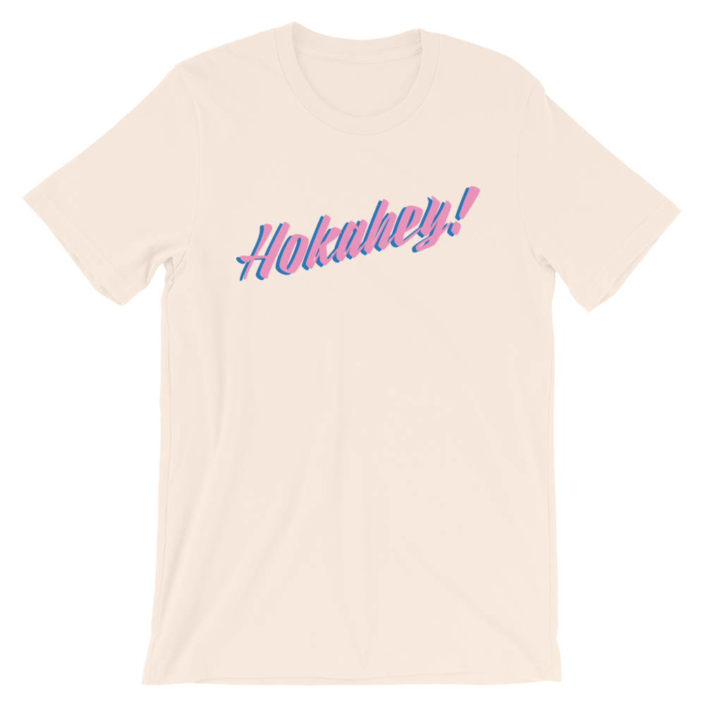 Hokahey! Unisex T-Shirt