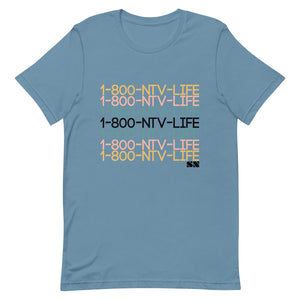 1-800-NTV-LIFE Unisex T-Shirt