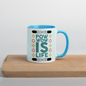 Pow Wow is Life Mug