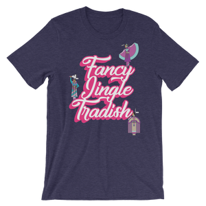 Fancy Jingle Tradish Unisex T-Shirt
