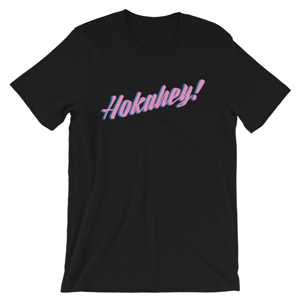 Hokahey! Unisex T-Shirt
