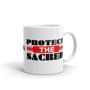 Protect The Sacred Mug