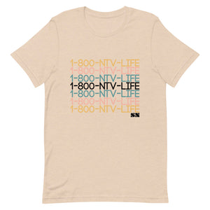 1-800-NTV-LIFE Unisex T-Shirt