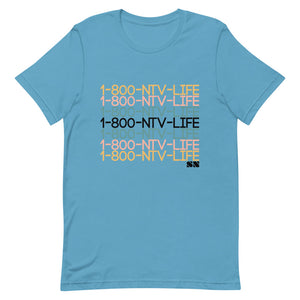 1-800-NTV-LIFE Unisex T-Shirt