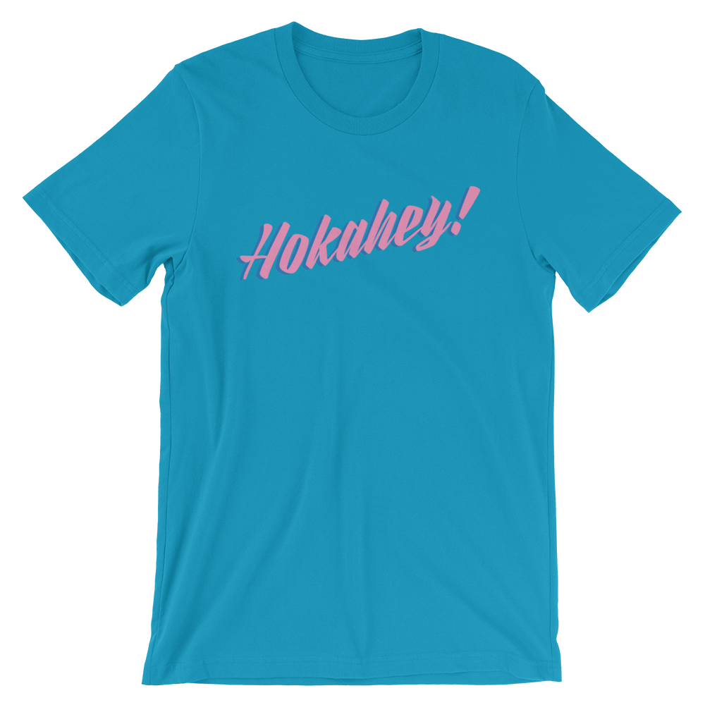 Hokahey! Unisex T-Shirt