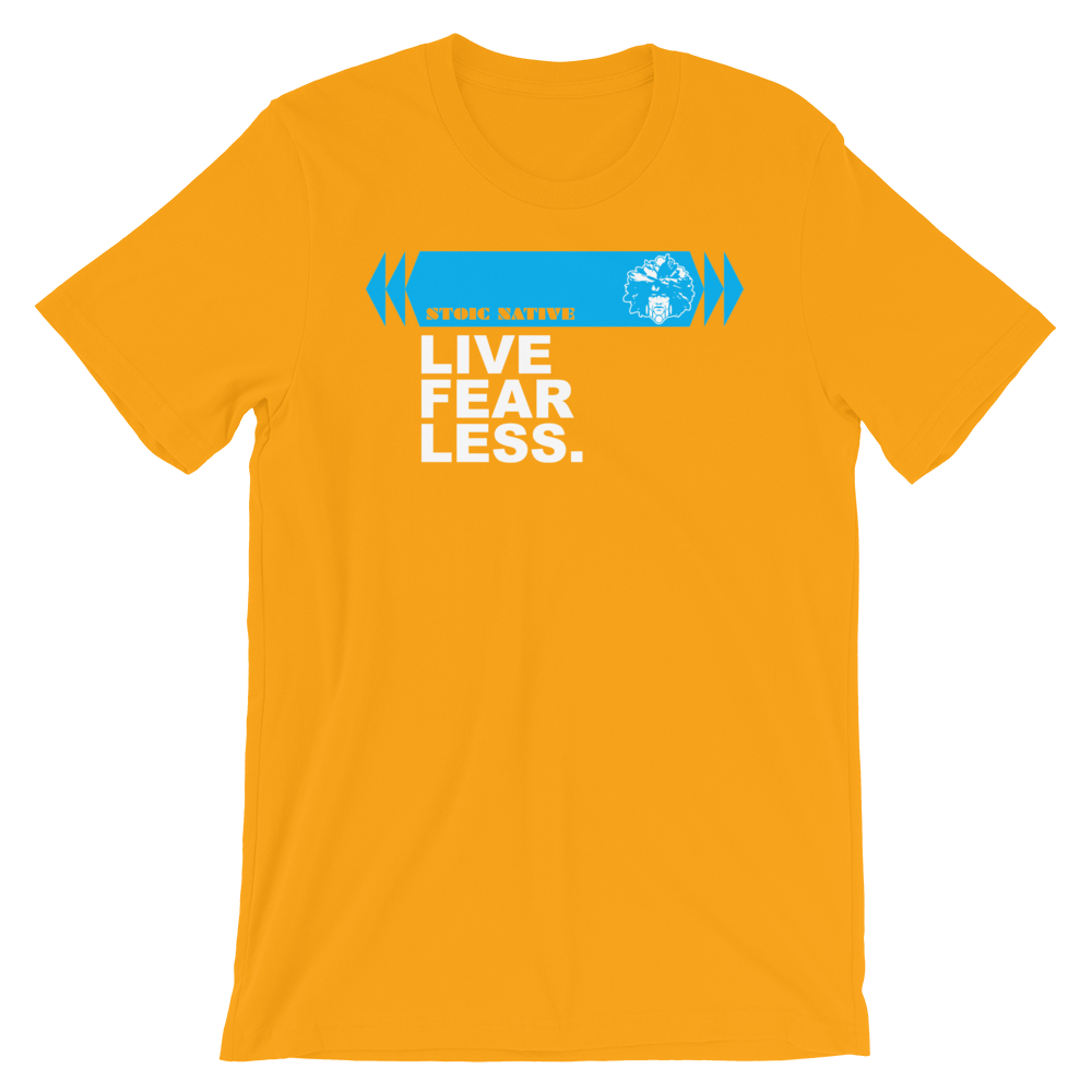 Live Fearless T-Shirt