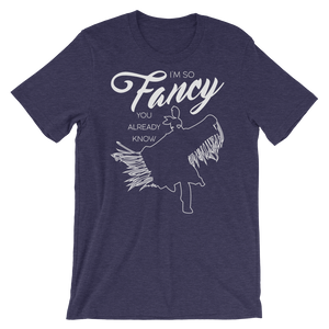 I'm so fancy Unisex T-Shirt