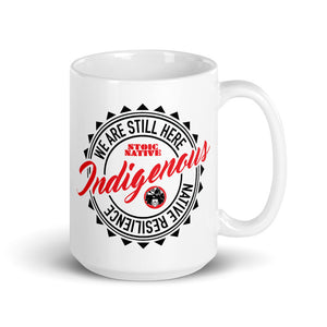 We Are Still Here Mug