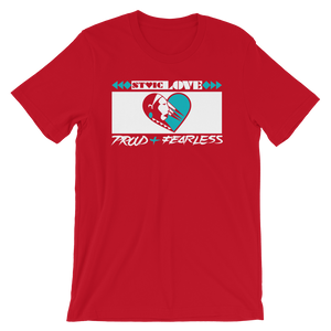Stoic Love Proud and Fearless Unisex T-Shirt