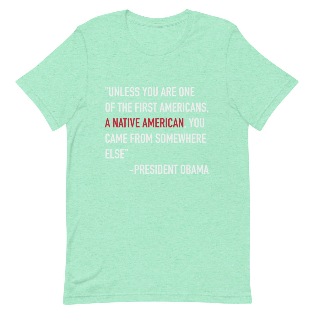 President Obama Quote Unisex T-Shirt