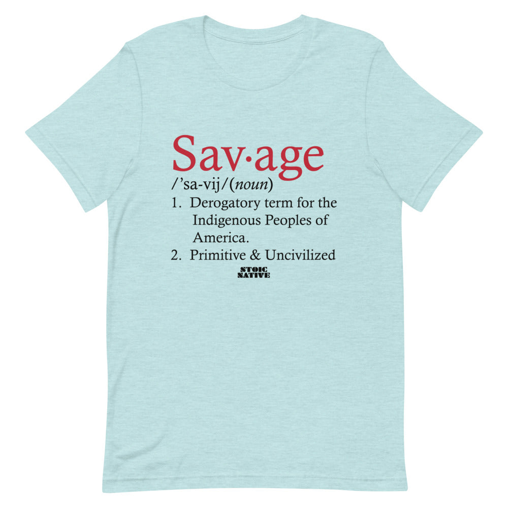 Savage definition Unisex T-Shirt