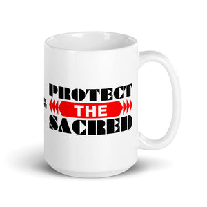 Protect The Sacred Mug