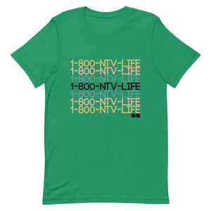 1-800-NTV-LIFE Unisex T-Shirt