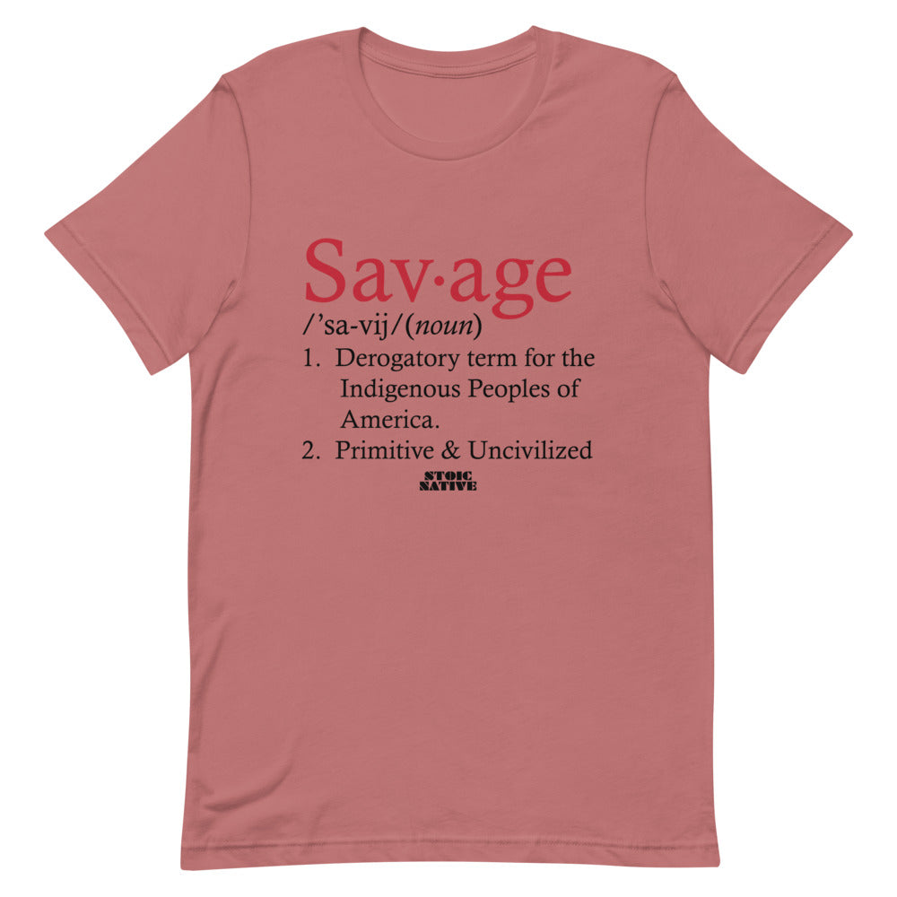 Savage definition Unisex T-Shirt
