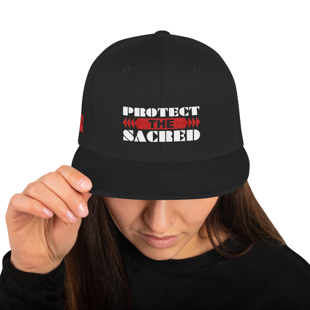 Protect the Sacred Snapback Hat