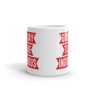 Good Day to Live Indigenous Mug