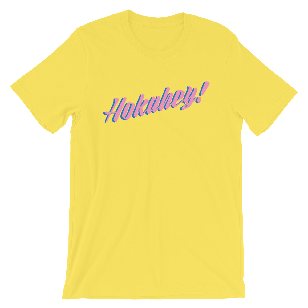 Hokahey! Unisex T-Shirt