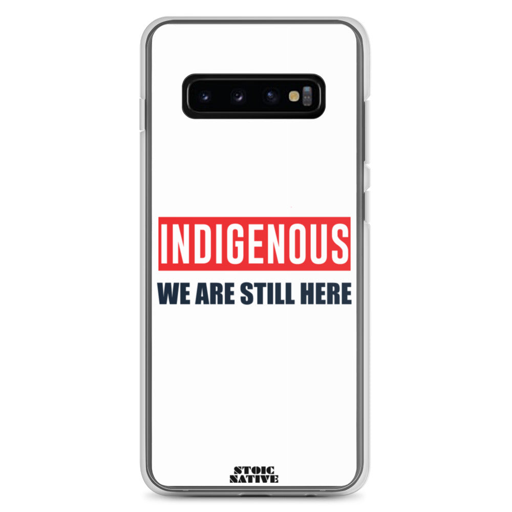 Indigenous We Are Still Here Samsung Case