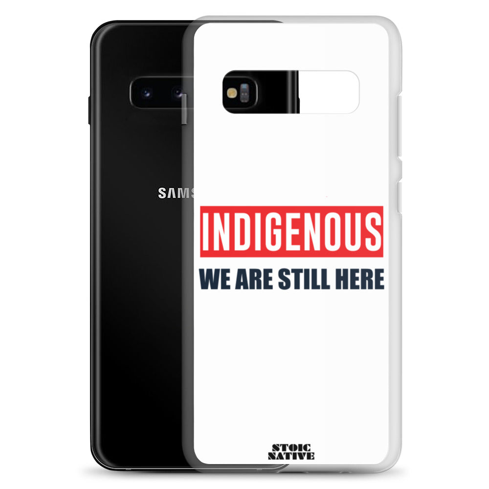 Indigenous We Are Still Here Samsung Case