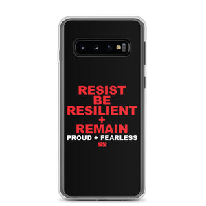 Resist Be Resilient + Remain Samsung Case