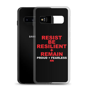 Resist Be Resilient + Remain Samsung Case