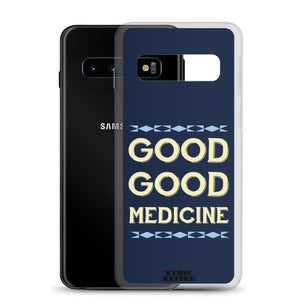 Good Good Medicine Samsung Case