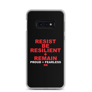 Resist Be Resilient + Remain Samsung Case