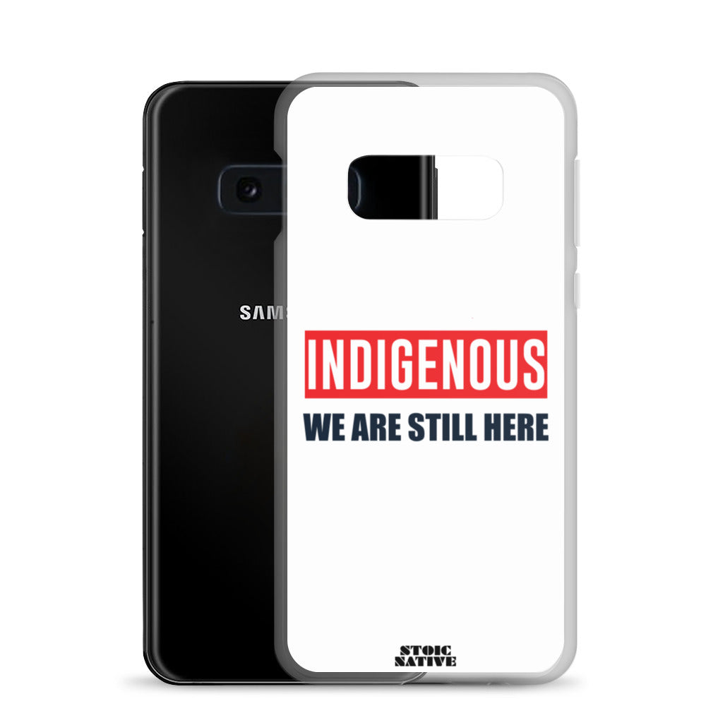 Indigenous We Are Still Here Samsung Case