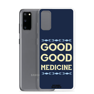 Good Good Medicine Samsung Case