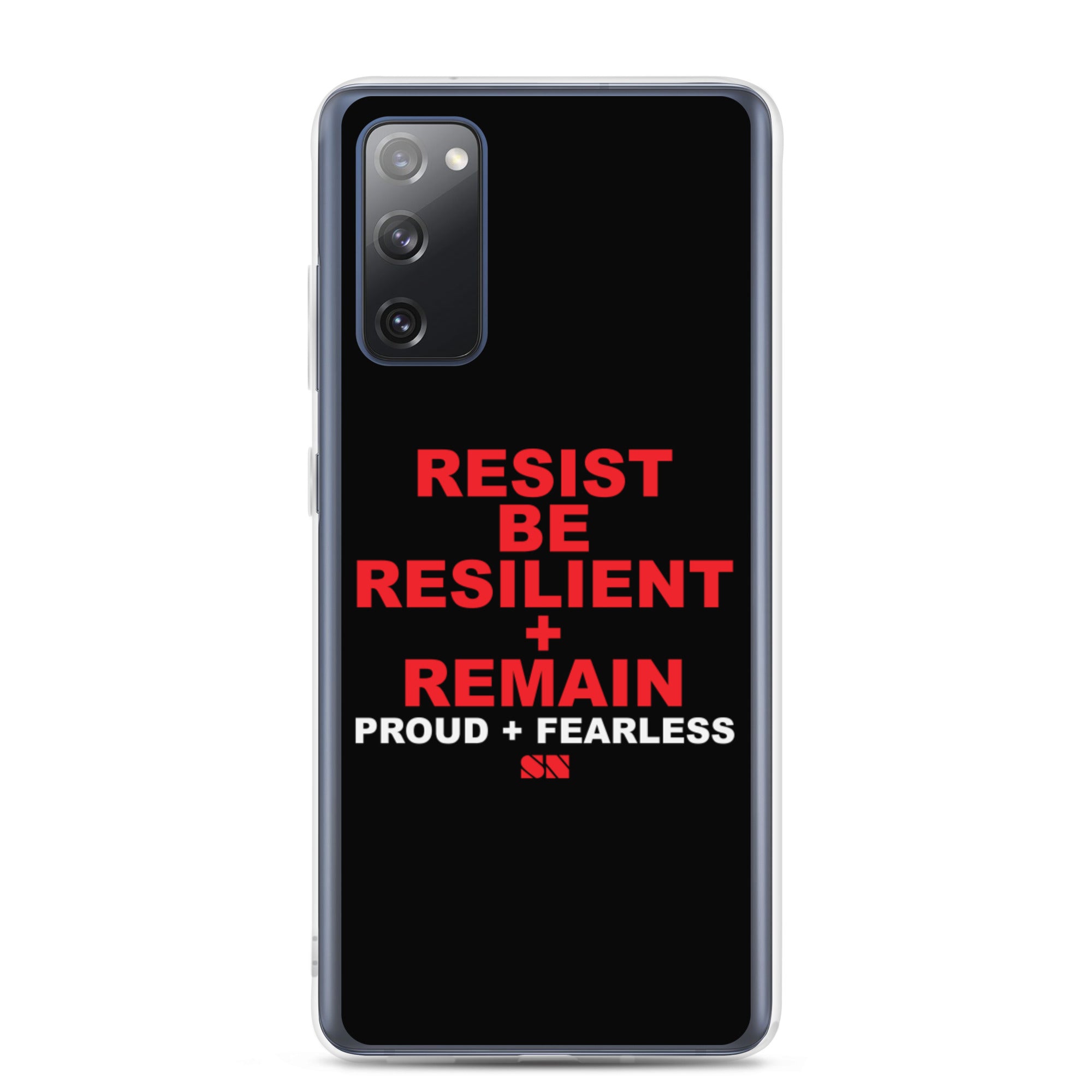 Resist Be Resilient + Remain Samsung Case