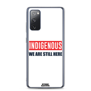 Indigenous We Are Still Here Samsung Case