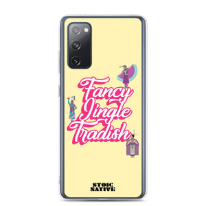 Fancy Jingle Tradish Samsung Case