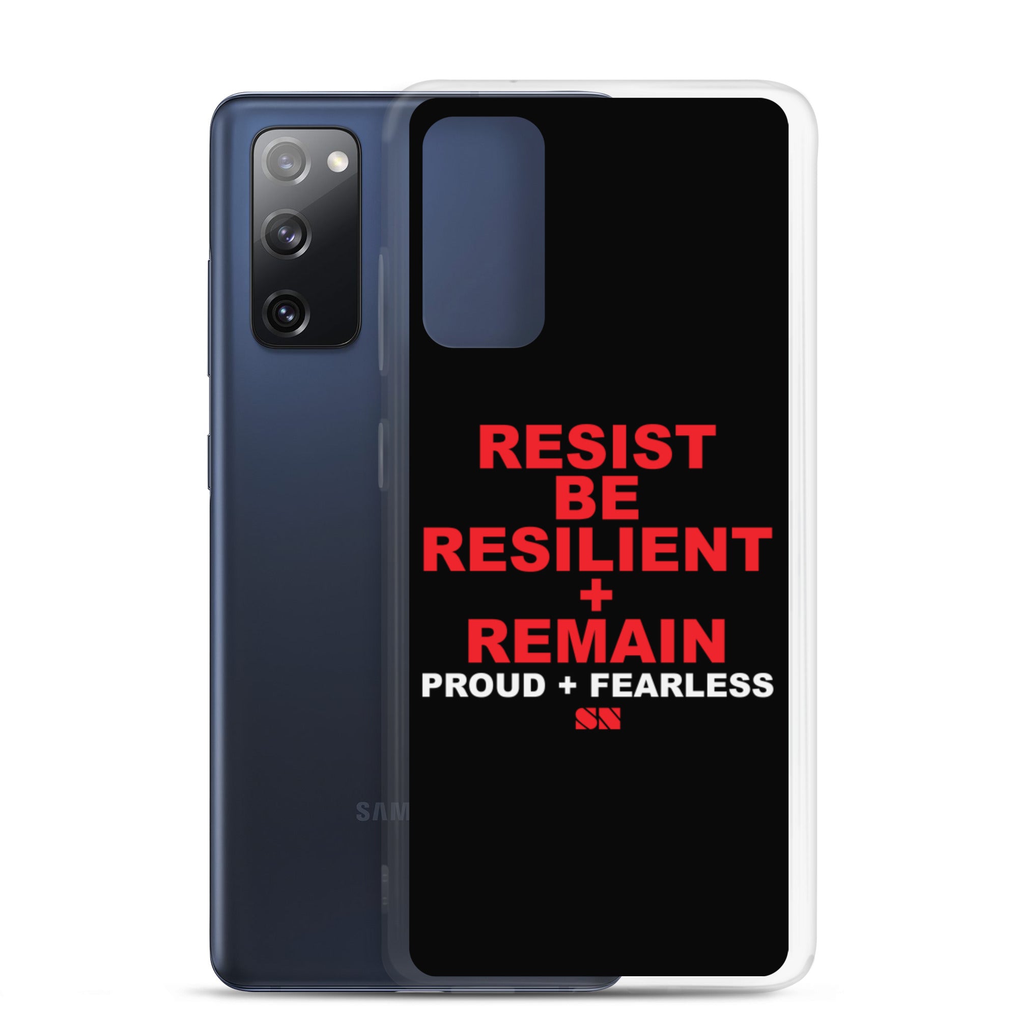 Resist Be Resilient + Remain Samsung Case