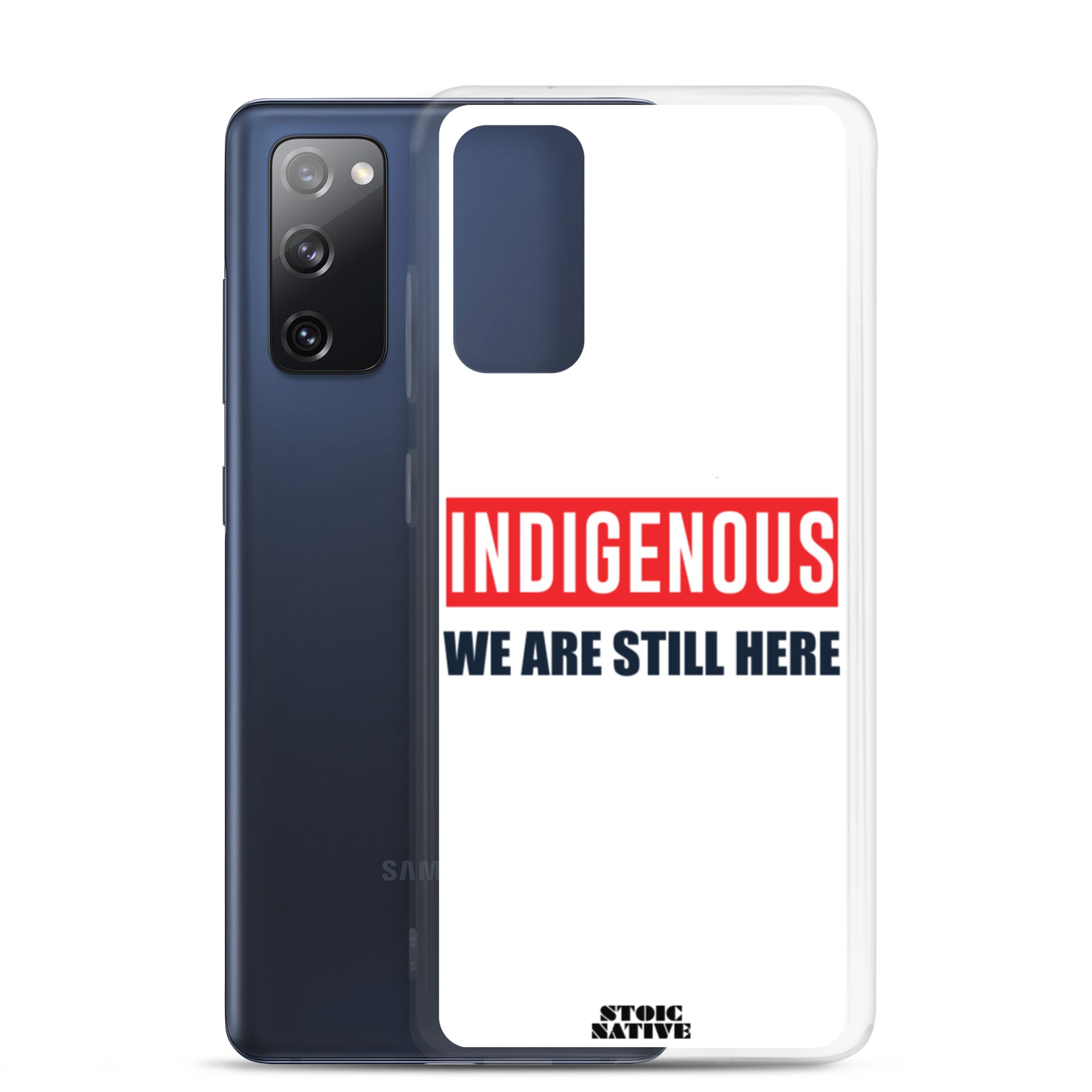 Indigenous We Are Still Here Samsung Case