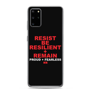 Resist Be Resilient + Remain Samsung Case