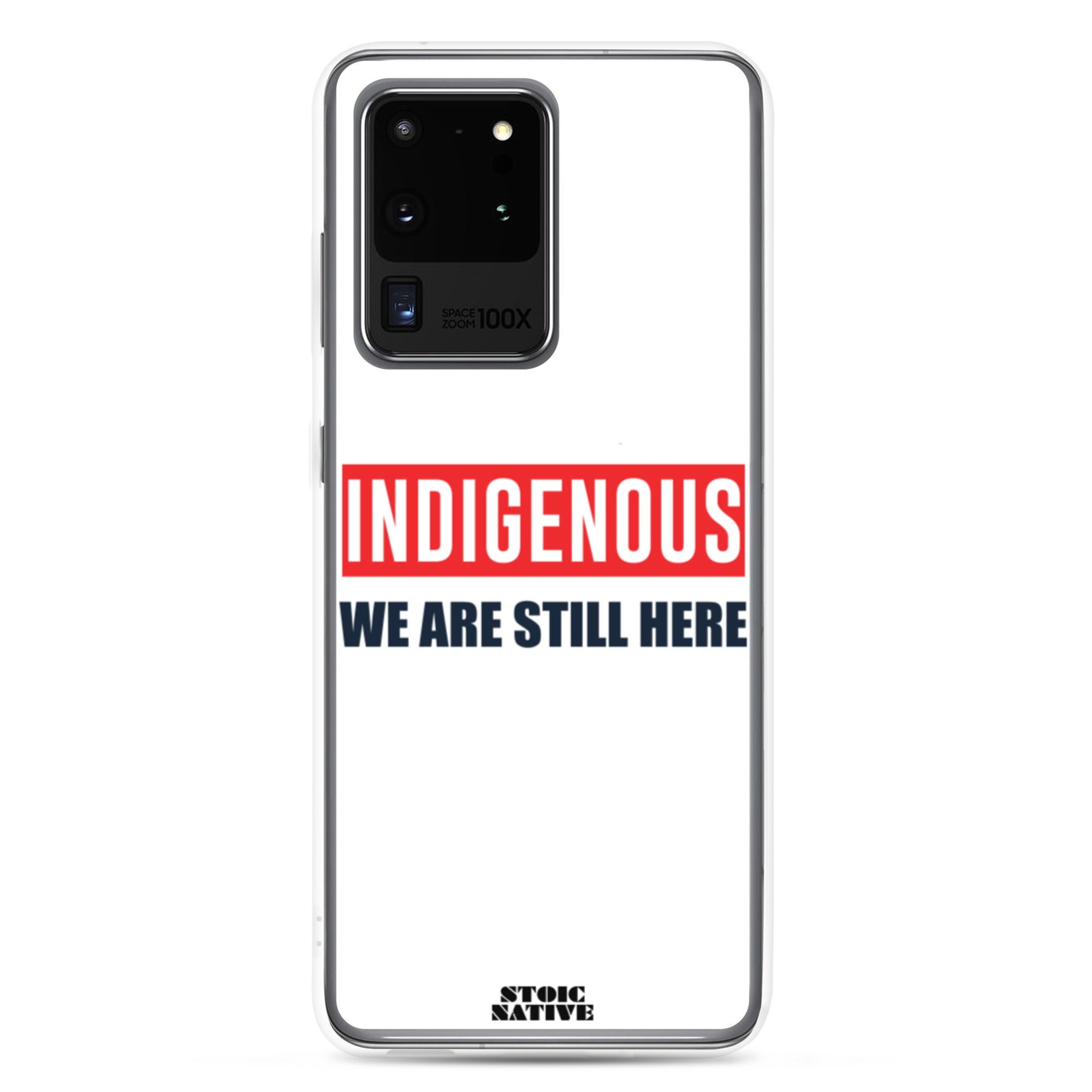 Indigenous We Are Still Here Samsung Case