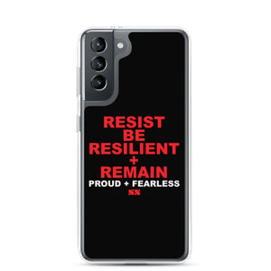 Resist Be Resilient + Remain Samsung Case