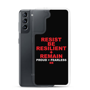 Resist Be Resilient + Remain Samsung Case