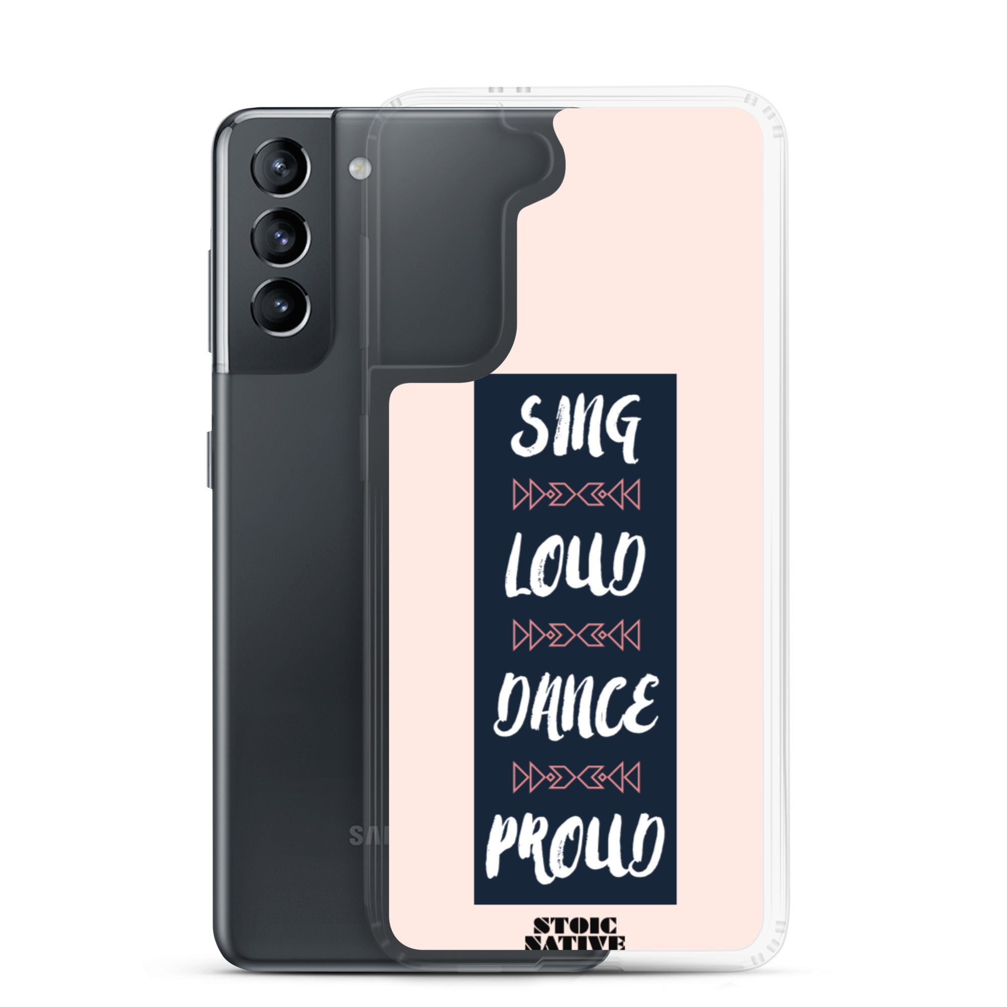 Sing Loud Dance Proud Samsung Case