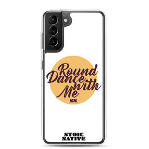 Round Dance With Me Samsung Case