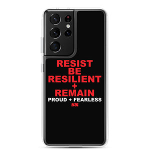 Resist Be Resilient + Remain Samsung Case