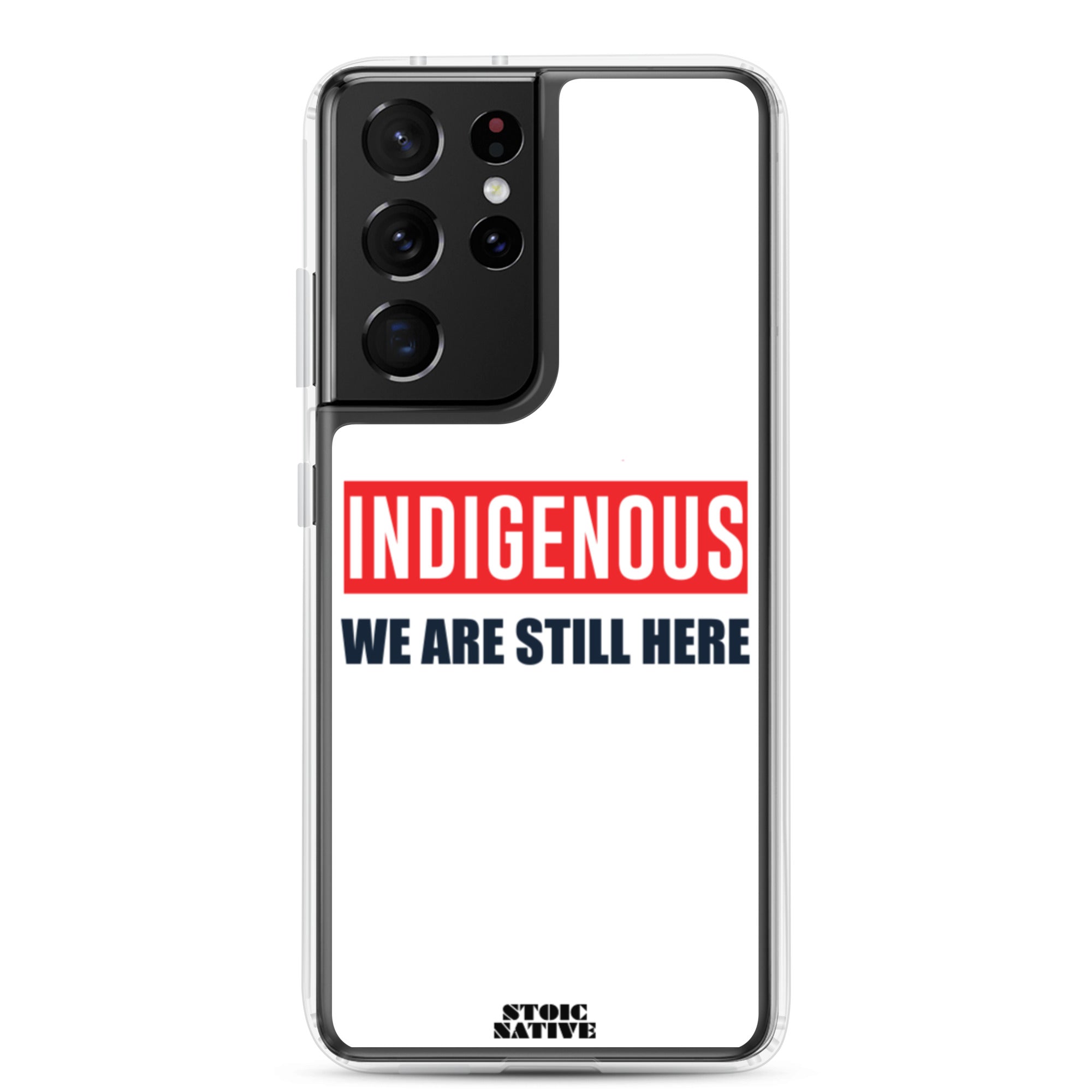 Indigenous We Are Still Here Samsung Case