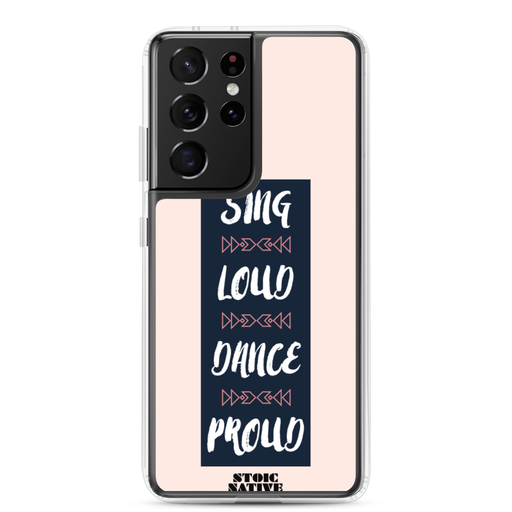 Sing Loud Dance Proud Samsung Case