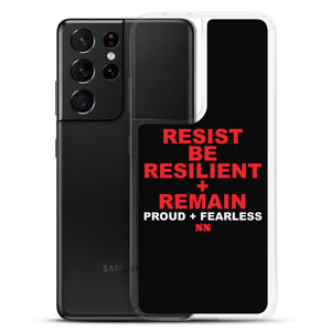 Resist Be Resilient + Remain Samsung Case