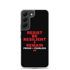 Resist Be Resilient + Remain Samsung Case